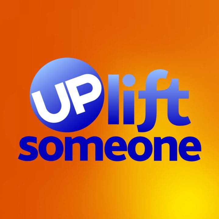 UPlift Someone